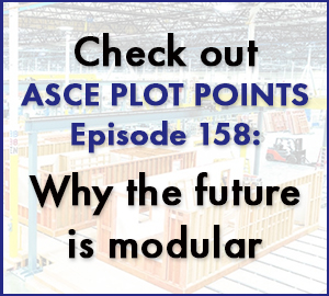 background is modular construction warehouse with text Check out ASCE Plot Points Episode 159: Why the future is modular